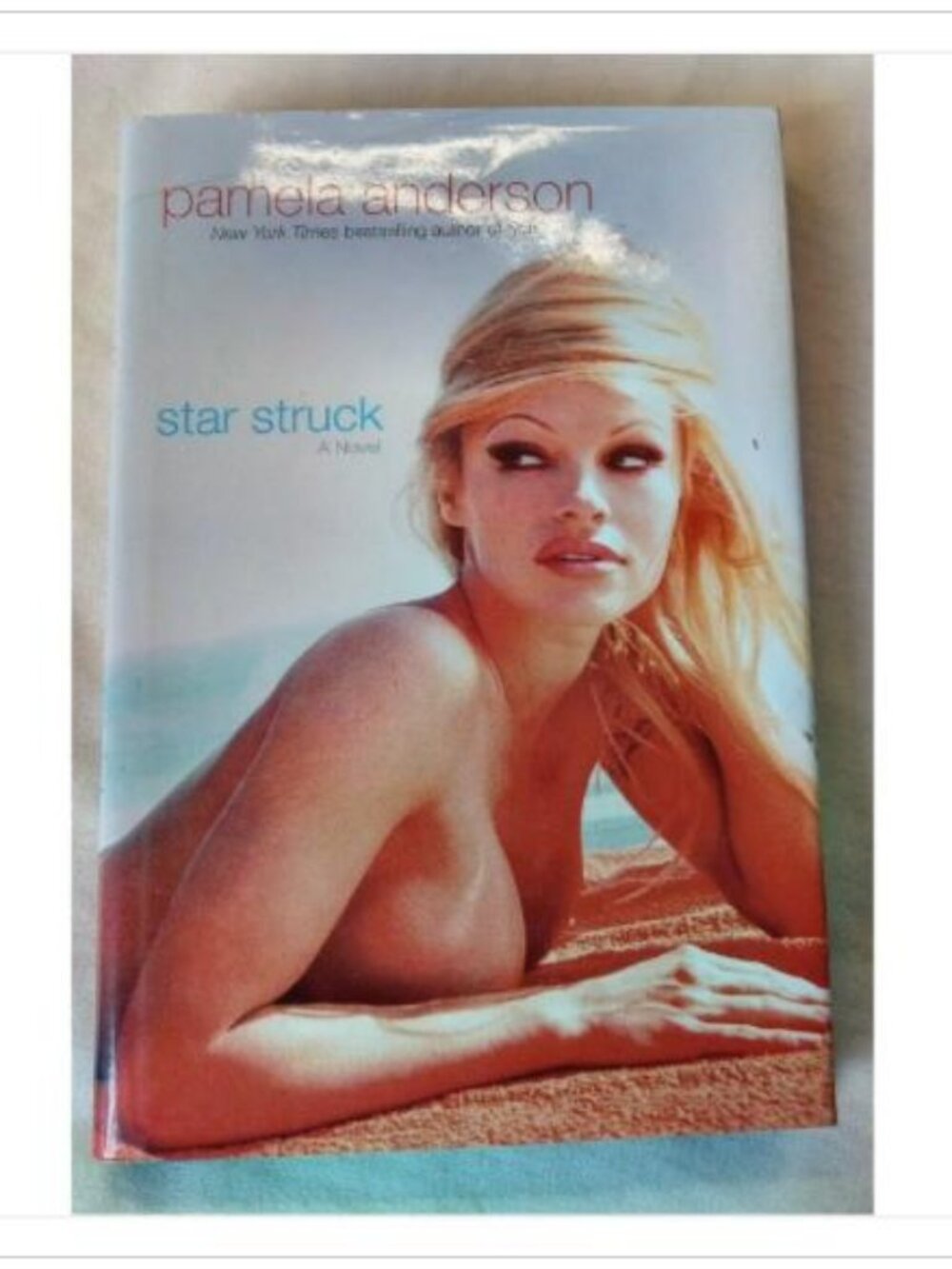 Star Struck Pamela Anderson 2005 First Edition Hardcover Book Vintage Novel